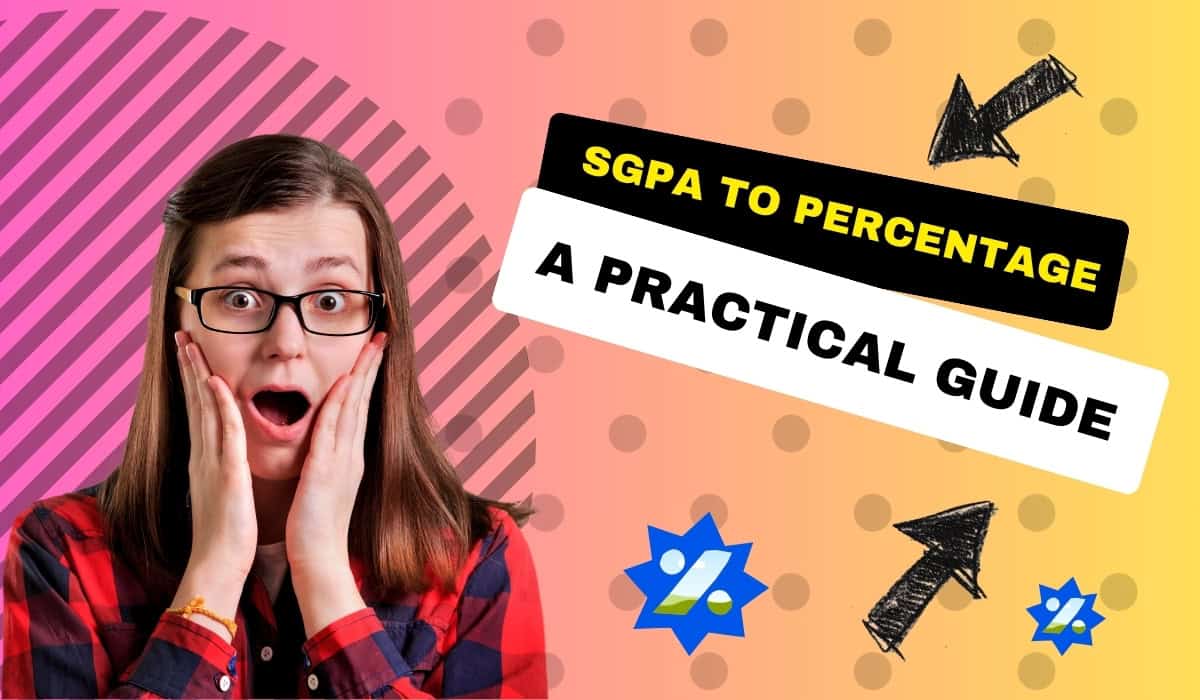 SGPA to Percentage Calculator; A Practical Guide